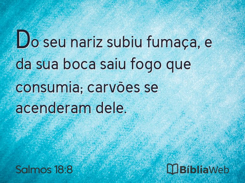 Salmos 18:8 em imagem para compartilhar