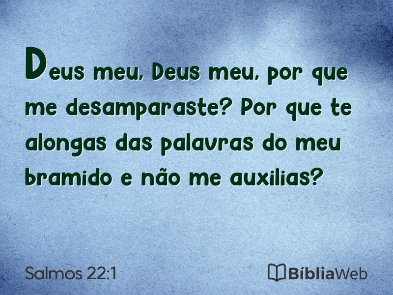 Salmos 22:1 em imagem para compartilhar