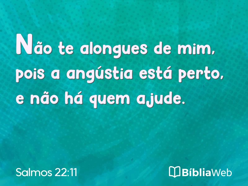 Salmos 22:11 em imagem para compartilhar