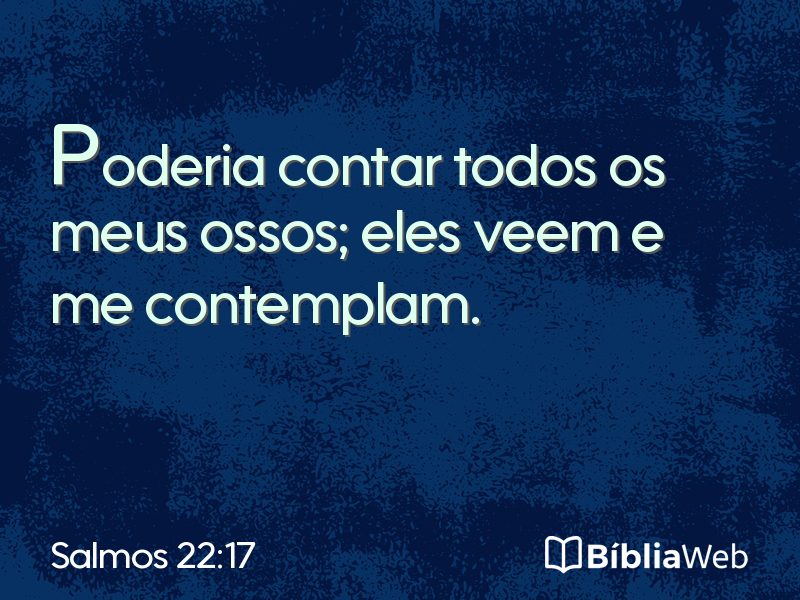 Salmos 22:17 em imagem para compartilhar