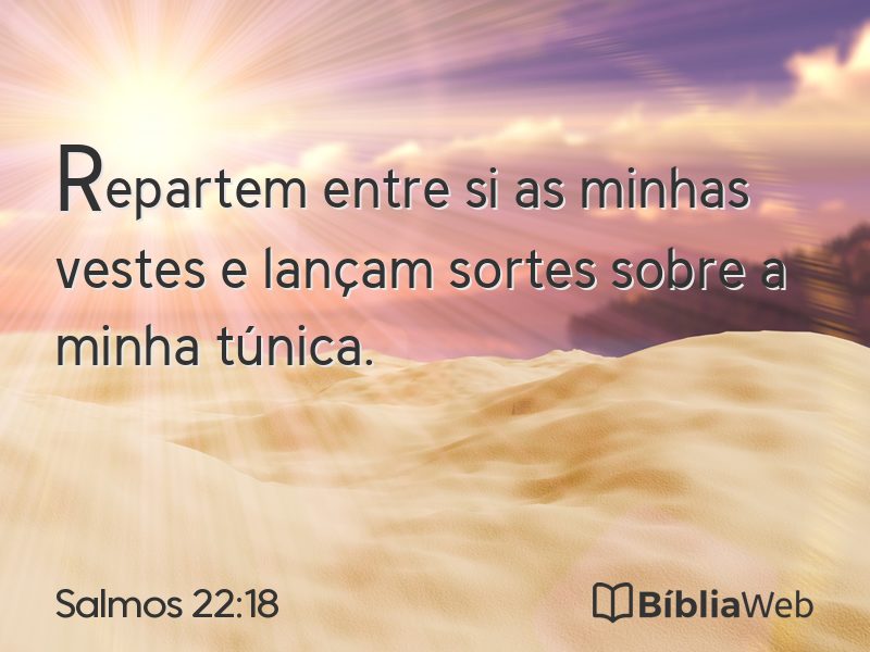 Salmos 22:18 em imagem para compartilhar