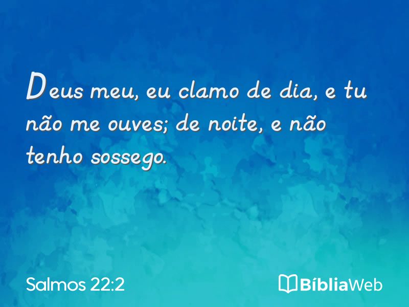 Salmos 22:2 em imagem para compartilhar