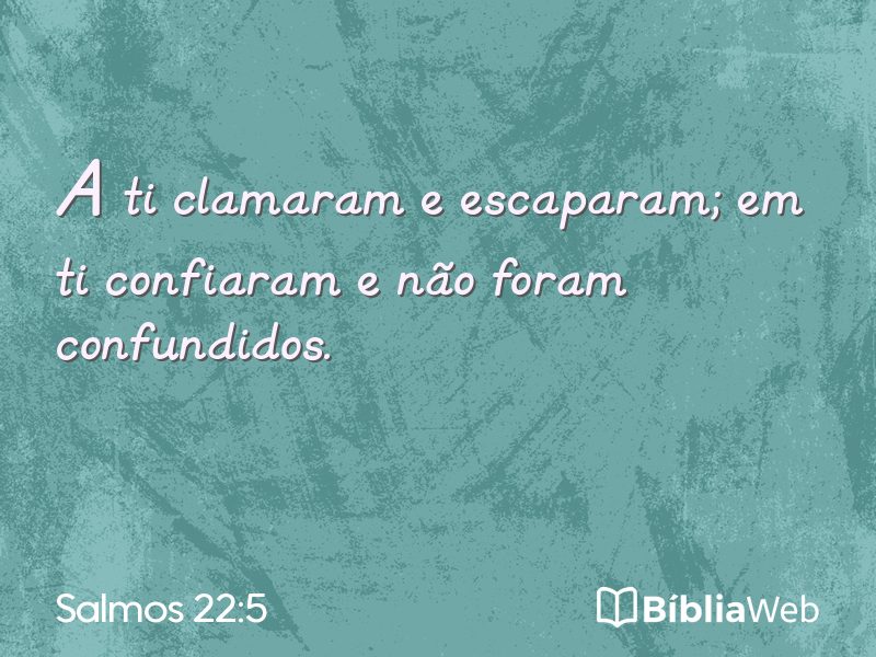Salmos 22:5 em imagem para compartilhar