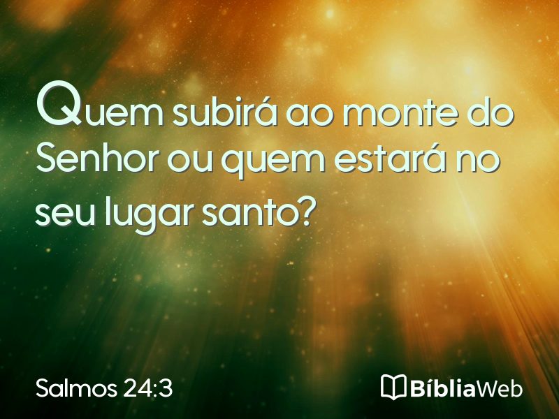 Salmos 24:3 em imagem para compartilhar