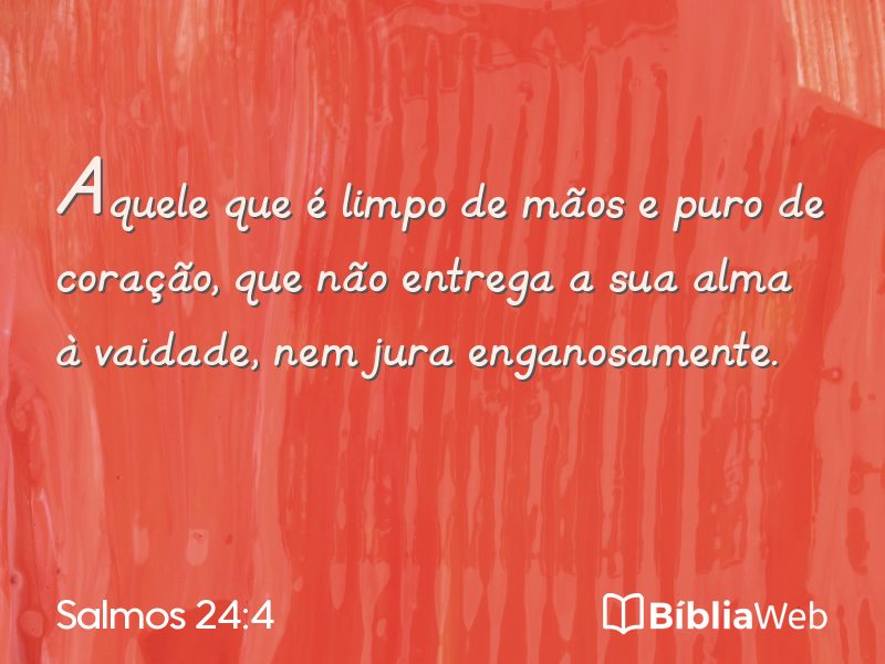Salmos 24:4 em imagem para compartilhar