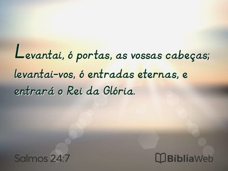 Salmos 24:7 em imagem para compartilhar