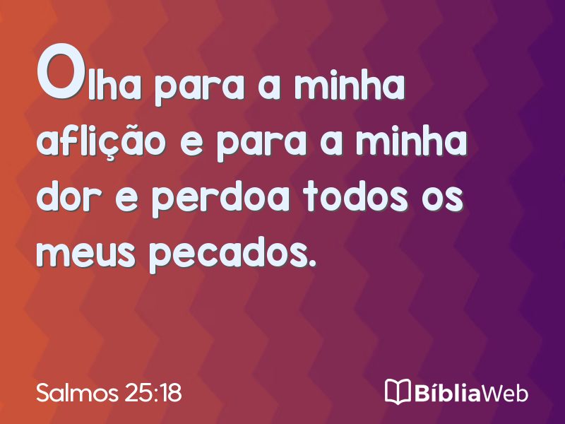 Salmos 25:18 em imagem para compartilhar