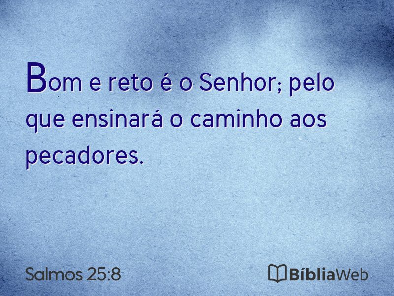 Salmos 25:8 em imagem para compartilhar