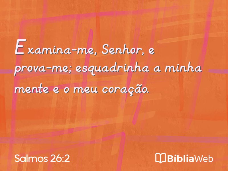 Salmos 26:2 em imagem para compartilhar