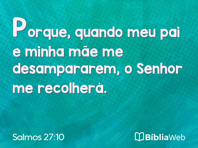 Salmos 27:10 em imagem para compartilhar