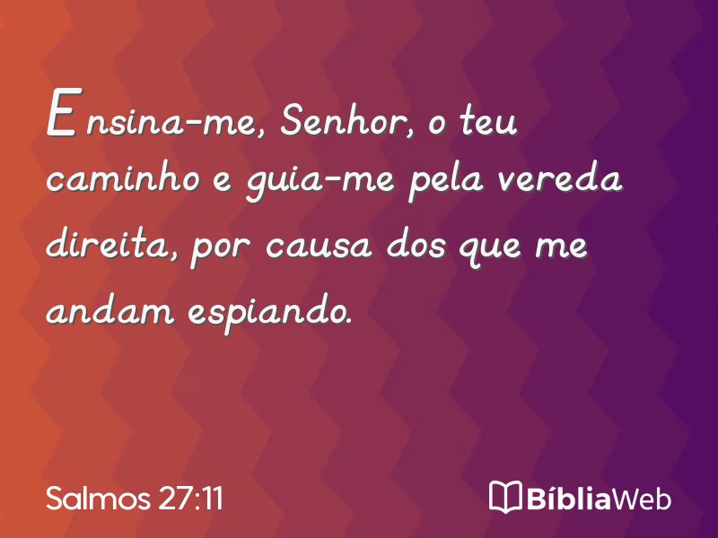 Salmos 27:11 em imagem para compartilhar