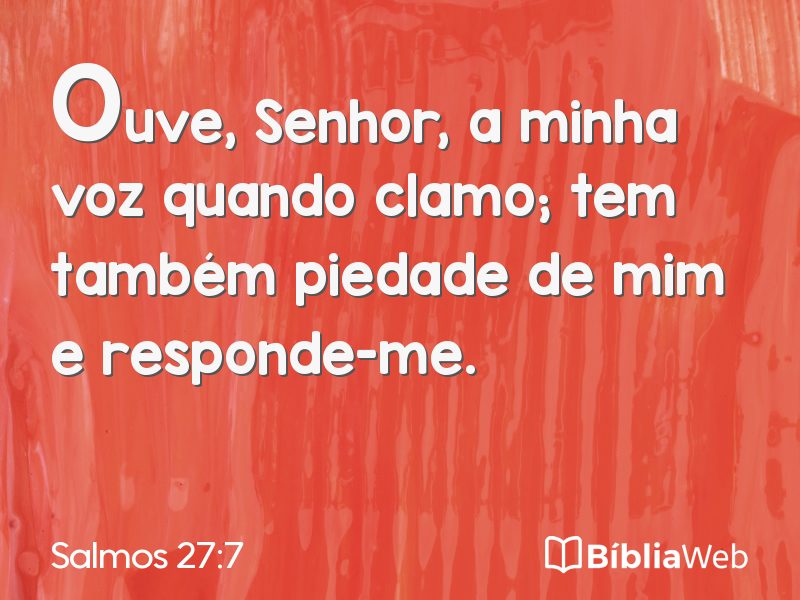 Salmos 27:7 em imagem para compartilhar