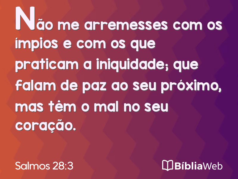 Salmos 28:3 em imagem para compartilhar