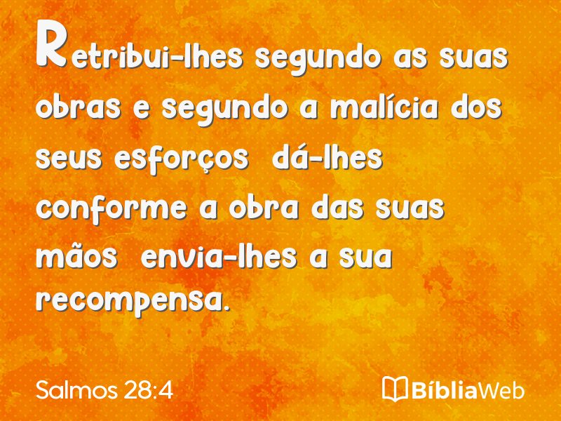 Salmos 28:4 em imagem para compartilhar