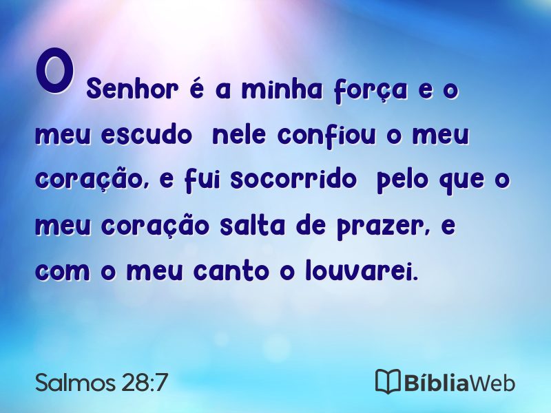 Salmos 28:7 em imagem para compartilhar