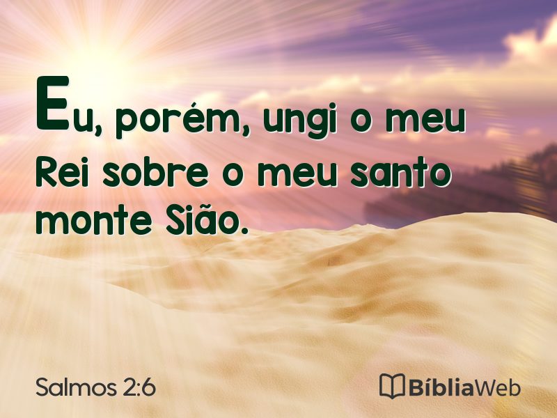 Salmos 2:6 em imagem para compartilhar