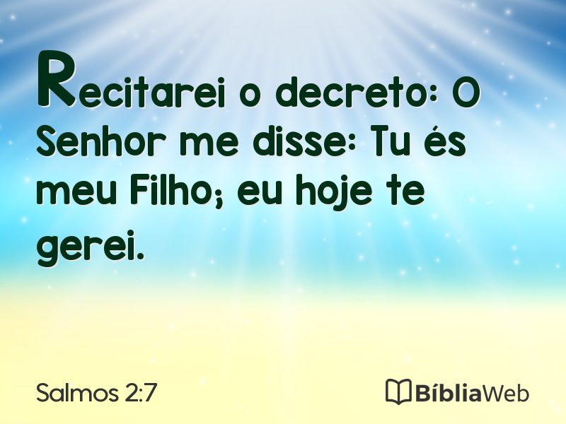 Salmos 2:7 em imagem para compartilhar
