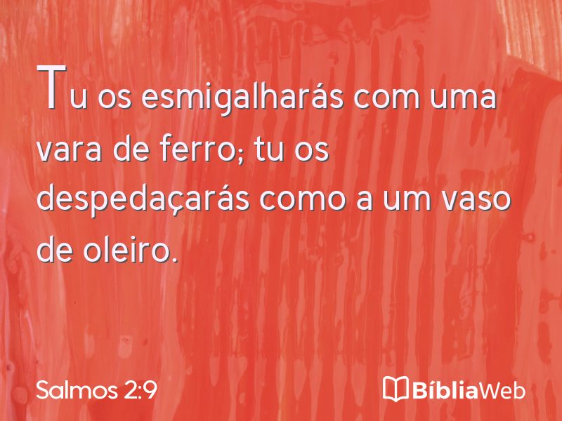Salmos 2:9 em imagem para compartilhar