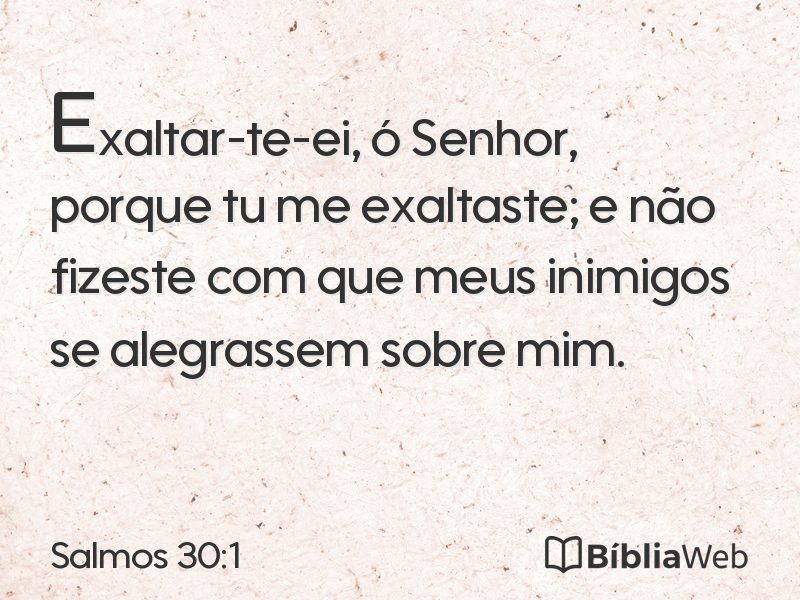 Salmos 30:1 em imagem para compartilhar