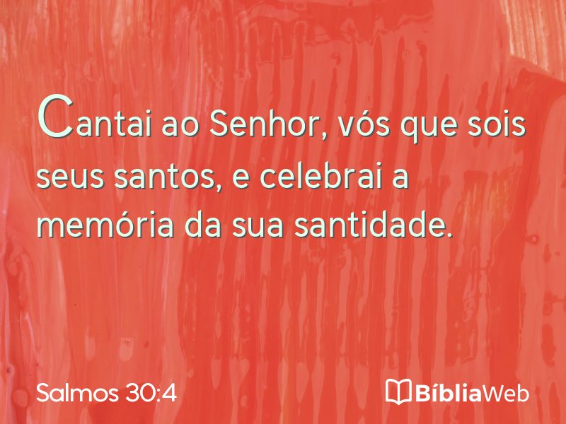 Salmos 30:4 em imagem para compartilhar