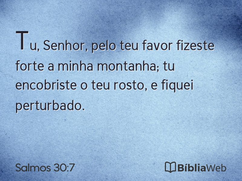 Salmos 30:7 em imagem para compartilhar