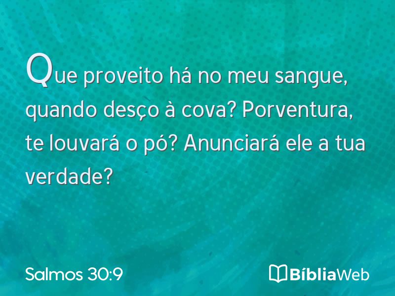 Salmos 30:9 em imagem para compartilhar