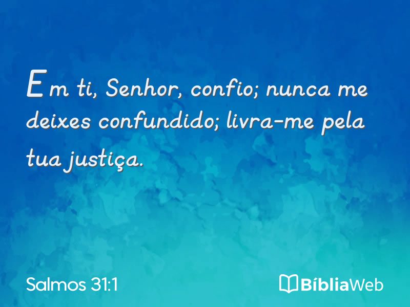 Salmos 31:1 em imagem para compartilhar