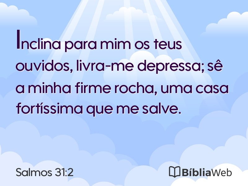 Salmos 31:2 em imagem para compartilhar