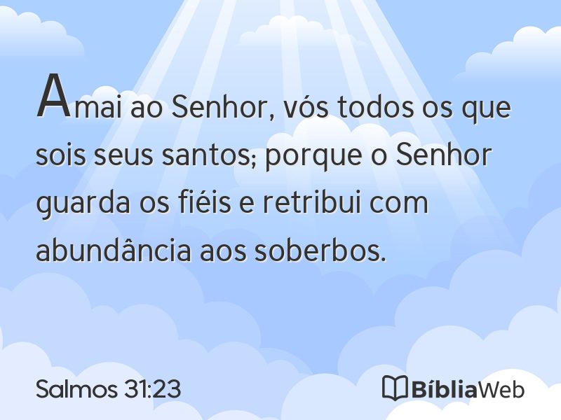 Salmos 31:23 em imagem para compartilhar