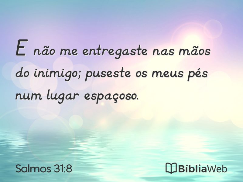 Salmos 31:8 em imagem para compartilhar