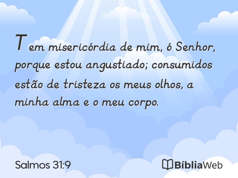 Salmos 31:9 em imagem para compartilhar