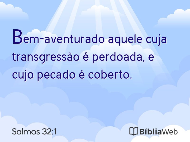 Salmos 32:1 em imagem para compartilhar