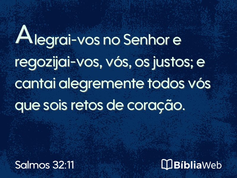 Salmos 32:11 em imagem para compartilhar