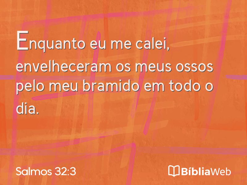 Salmos 32:3 em imagem para compartilhar