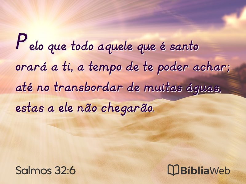 Salmos 32:6 em imagem para compartilhar