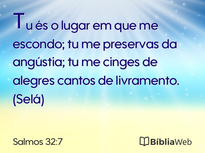 Salmos 32:7 em imagem para compartilhar