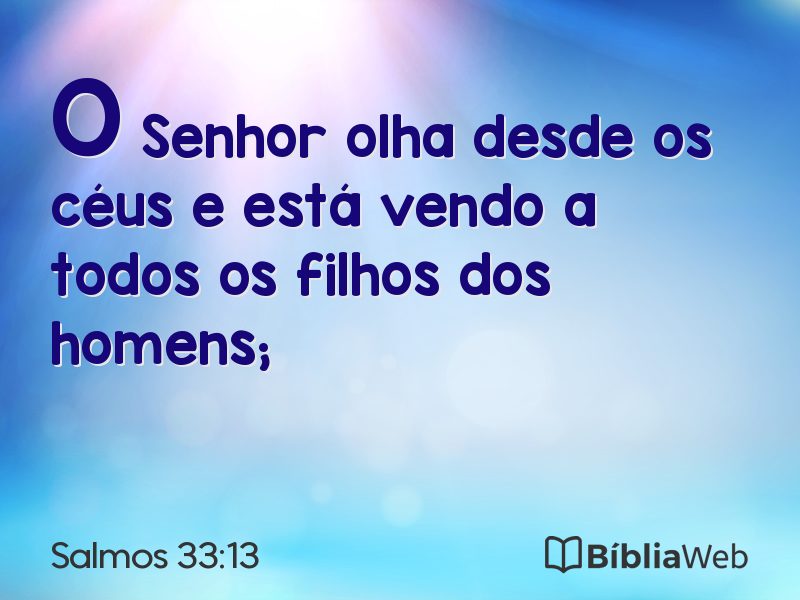 Salmos 33:13 em imagem para compartilhar