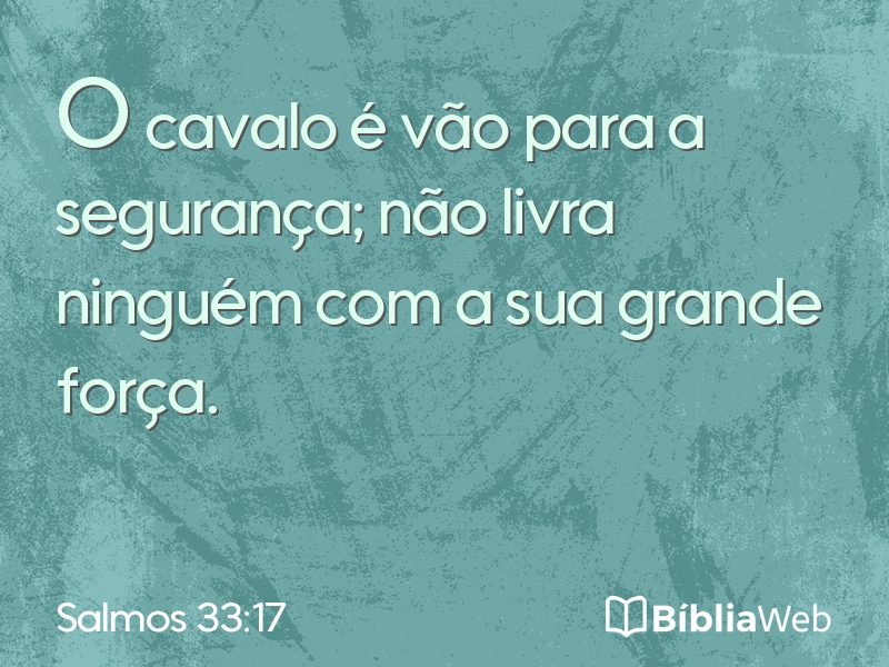Salmos 33:17 em imagem para compartilhar