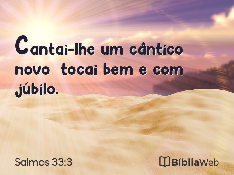 Salmos 33:3 em imagem para compartilhar