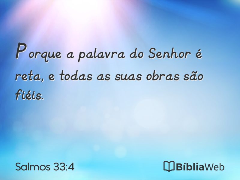 Salmos 33:4 em imagem para compartilhar
