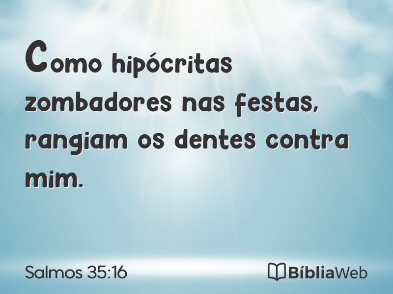 Salmos 35:16 em imagem para compartilhar