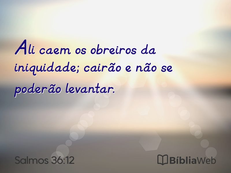 Salmos 36:12 em imagem para compartilhar