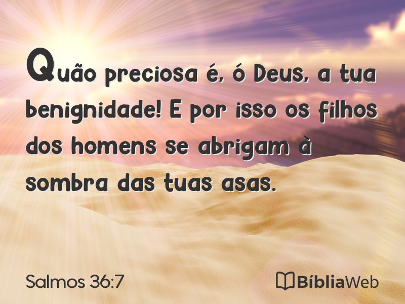 Salmos 36:7 em imagem para compartilhar
