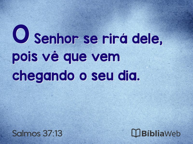 Salmos 37:13 em imagem para compartilhar