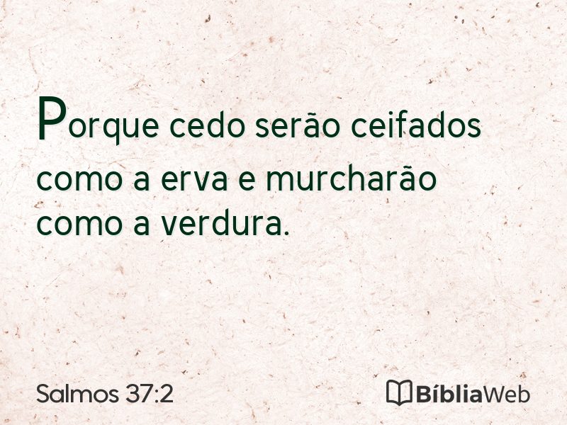 Salmos 37:2 em imagem para compartilhar