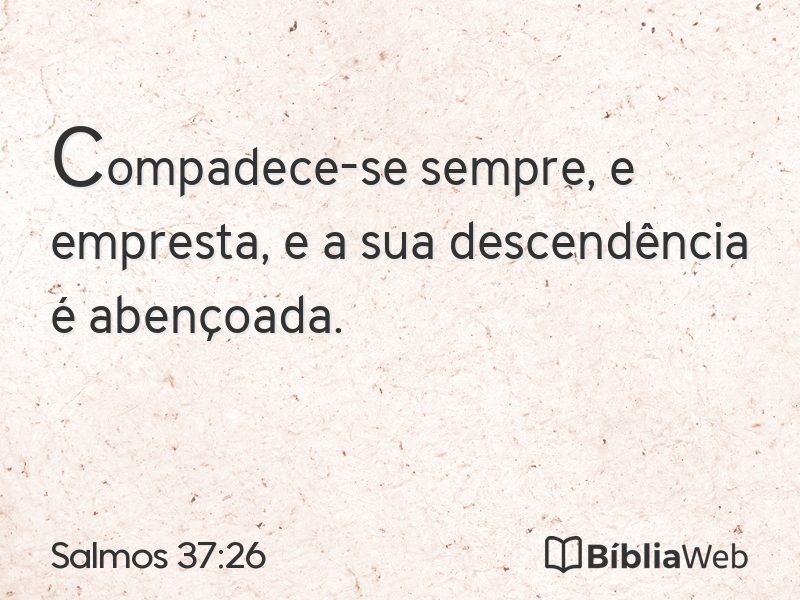 Salmos 37:26 em imagem para compartilhar