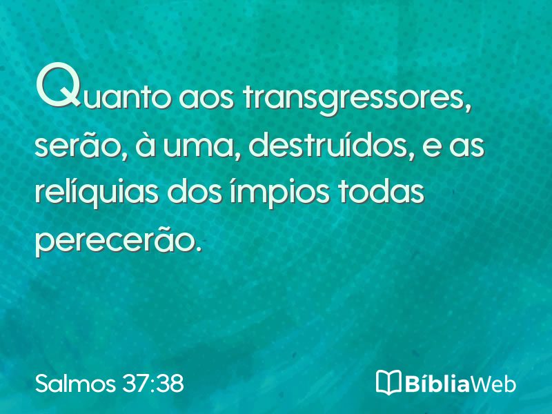 Salmos 37:38 em imagem para compartilhar