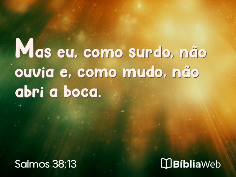 Salmos 38:13 em imagem para compartilhar