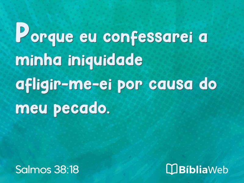 Salmos 38:18 em imagem para compartilhar