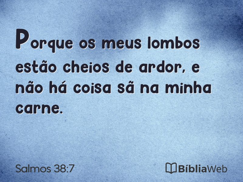 Salmos 38:7 em imagem para compartilhar